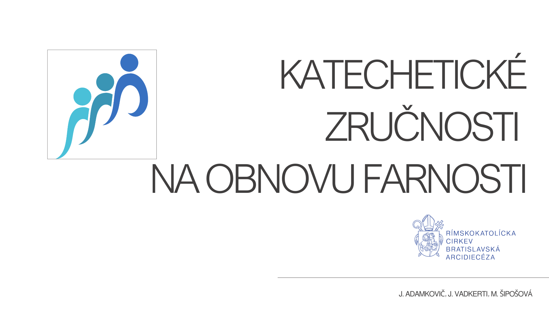 Katechetické zručnosti na obnovu farnosti – kurz