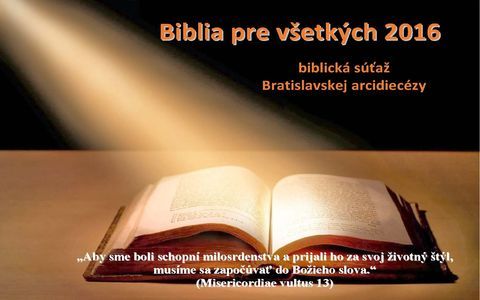 Biblia pre všetkých – ročník 2016
