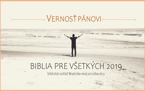 Biblia pre všetkých – ročník 2019