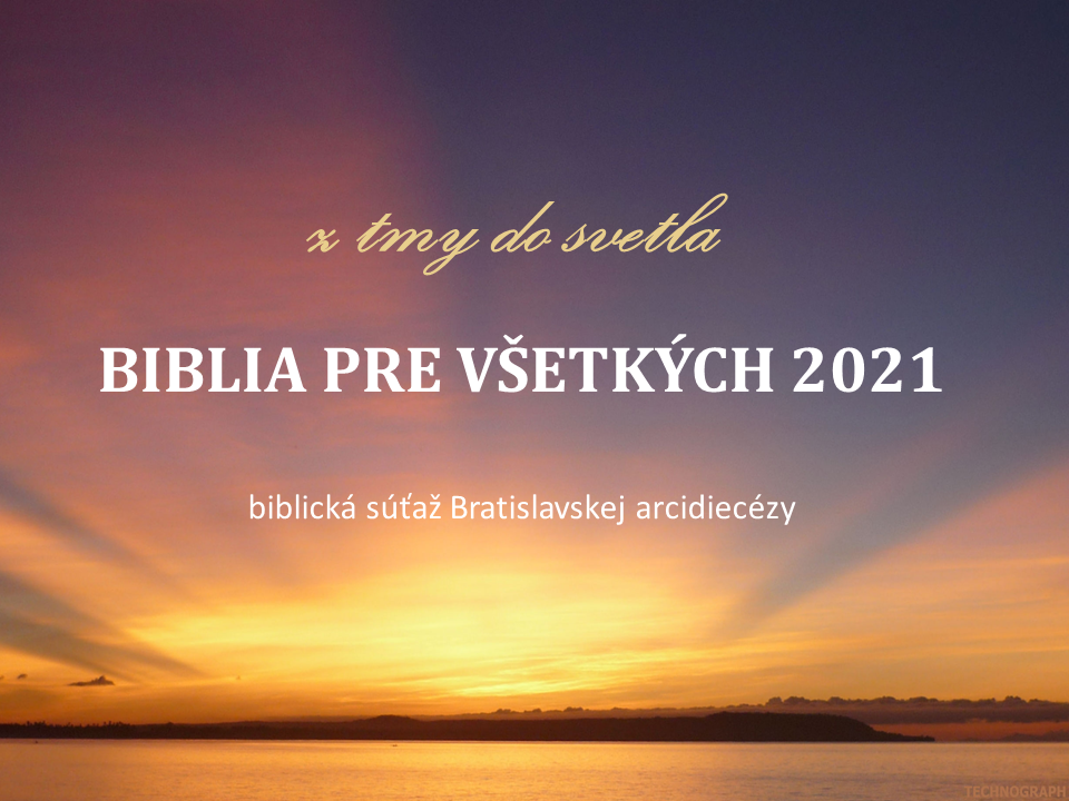 Príprava na biblickú súťaž „Biblia pre všetkých 2021“