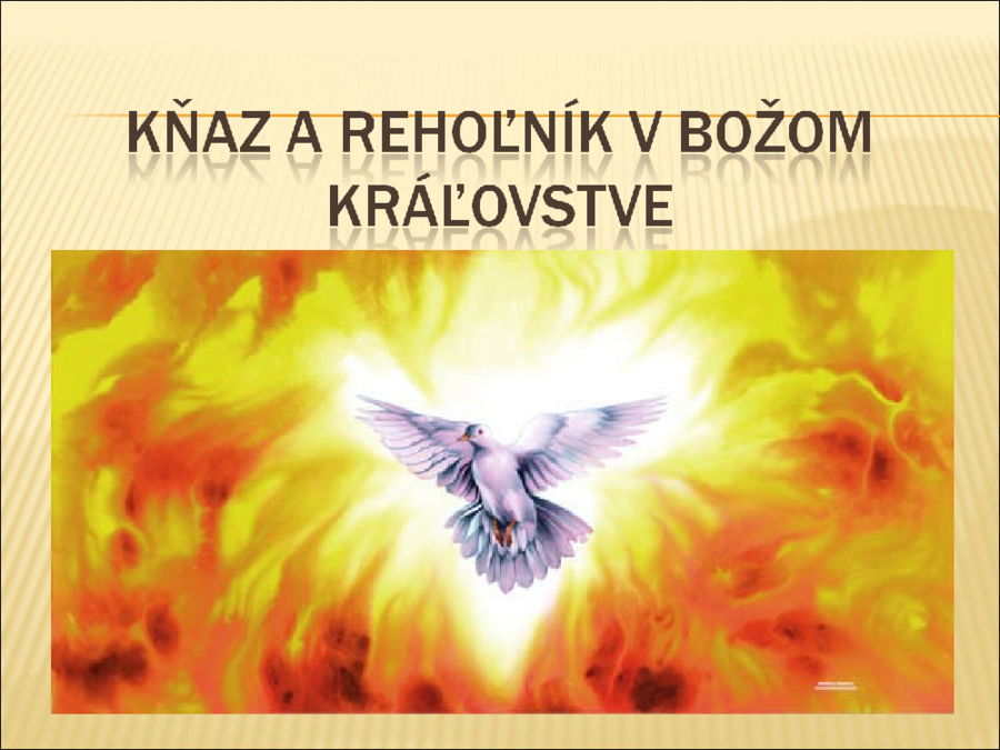 Kňaz a rehoľník v Božom kráľovstve