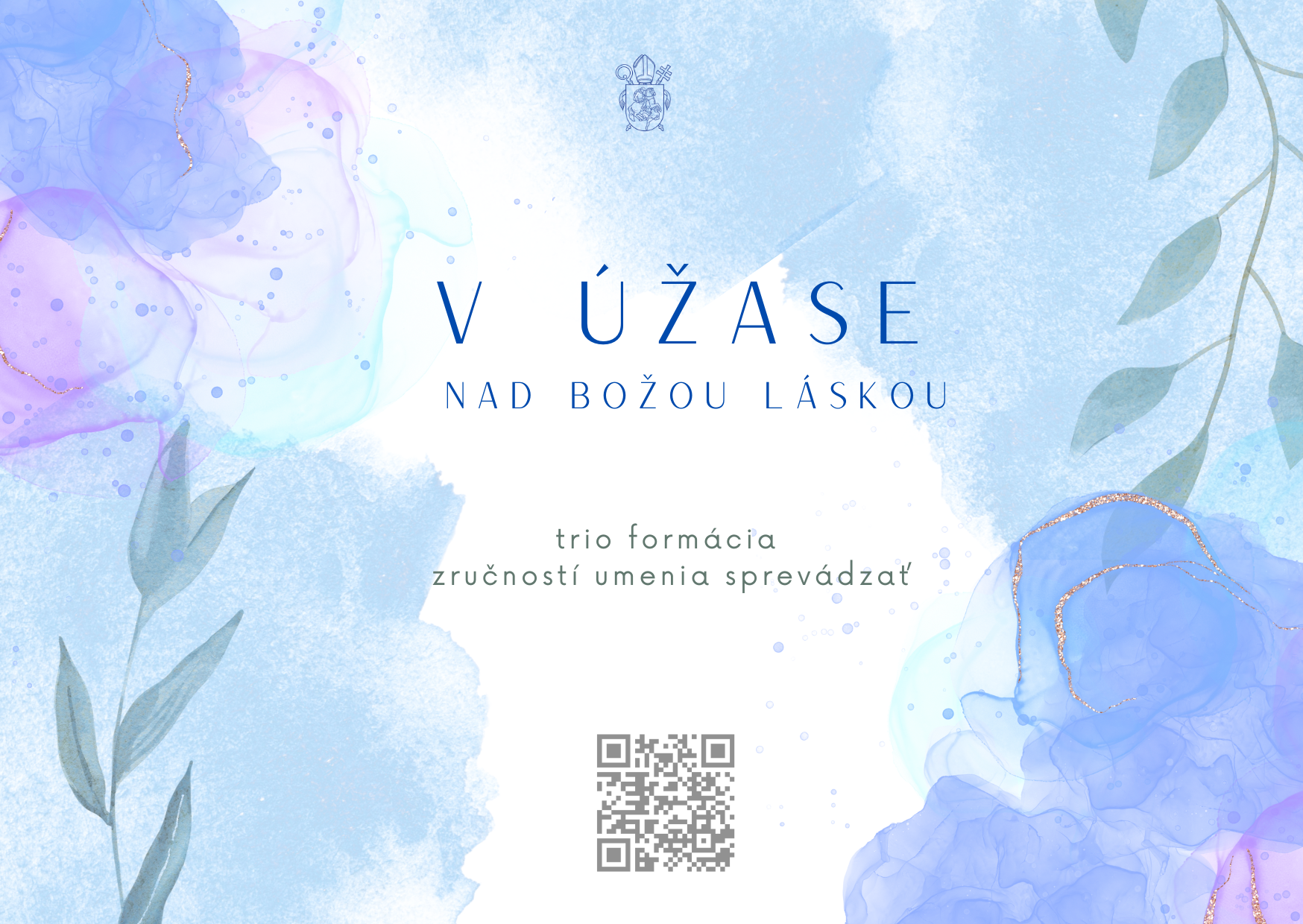 V ÚŽASE NAD BOŽOU LÁSKOU – formačné TRIO zručností umenia sprevádzať